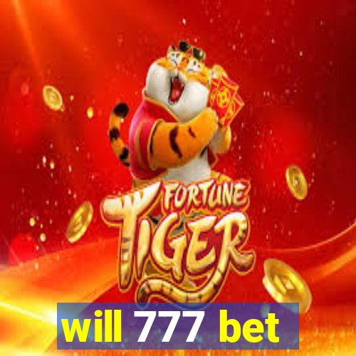 will 777 bet